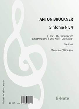 Bruckner, A: Sinfonie Es-Dur WAB 104 Nr.4 'Die Romantische'