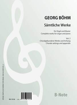 Boehm, G: Sämtliche Werke für Orgel und Klavier Vol.2