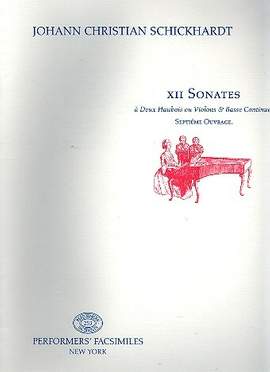 Schickhardt, J C: 12 Sonaten op.7 für 2 Oboen (Violinen) und Bc