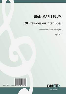 Plum, J: 20 Préludes ou Interludes op.101
