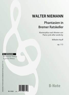Niemann, W: Phantasien im Bremer Ratskeller für Klavier op.113