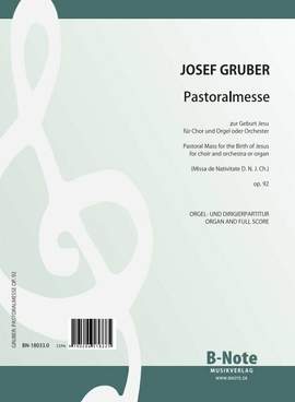 Gruber, J: Pastoralmesse op.92