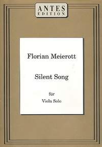 Meierott, F: Silent Song für Viola solo