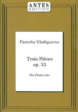 Vladiguerov, P: 3 Pieces op.53