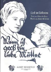 Groot, H d: Wenn ich groß bin liebe Mutter