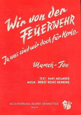 Henning, H: Wir von der Feuerwehr