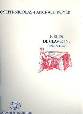 Royer, J N P: Pieces de clavecin vol.1