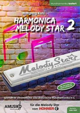 Kahl, W: Harmonica Melody Star Vol. 2 (+QR-Codes)