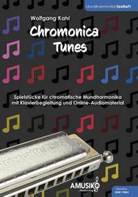 Kahl, W: Chromonica Tunes (+Online-Audios)