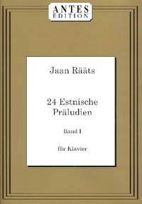 Rääts, J: 24 estnische Präludien Band 1