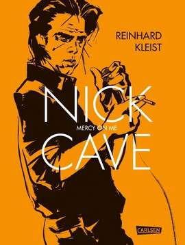 Kleist, R: Nick Cave - Mercy On Me