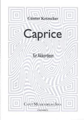 Ketzscher, G: Caprice