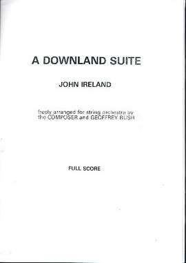 Ireland, J: A Downland Suite