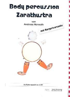 Horwath, A: Body Percussion Zarathustra
