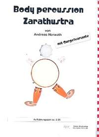 Horwath, A: Body Percussion Zarathustra