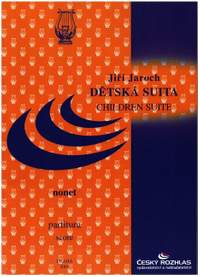 Jaroch, J: Detska Suita - Children Suite
