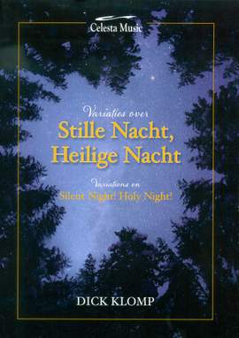 Klomp, D: Variatis over "Stille Nacht, Heilige Nacht"