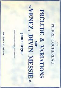 Cochereau, P: Prelude et variations sur 'Venez, divin messie'