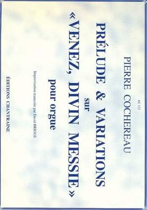 Cochereau, P: Prelude et variations sur 'Venez, divin messie'