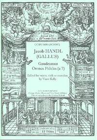 (Handl), J G: Gaudeamus omnes fideles à 7