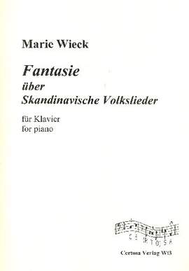 Wieck, M: Fantasie über skandinavische Volkslieder