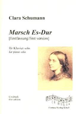 Schumann, C: Marsch Es-Dur (1. Fassung)