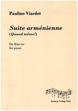 Viardot-Garcia, P: Suite arménienne (Quand même!)