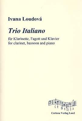 Loudová, I: Trio Italiano