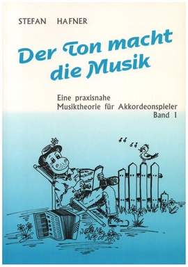 Hafner, S: Der Ton macht die Musik Band 1