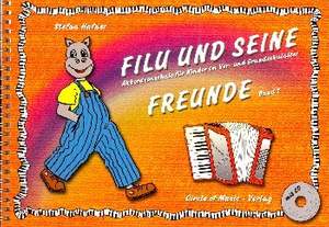 Hafner, S: Filu und seine Freunde Band 1 (+CD)