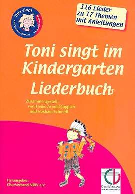 Toni singt im Kindergarten Liederbuch