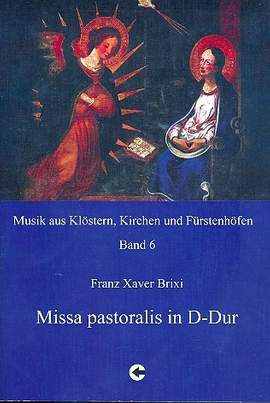 Brixi, F X: Missa pastoralis in D-Dur (+CD-ROM)