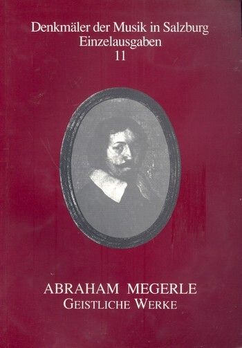 Megerle, A: Geistliche Werke