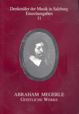 Megerle, A: Geistliche Werke