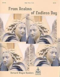 Sanders, B W: From Realms of endless Day