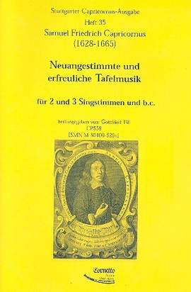 Capricornus, S F: Neuangestimmte und erfreuliche Tafelmusik
