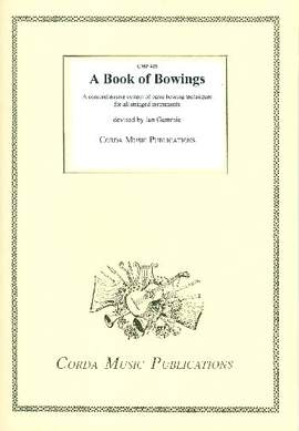 Gammie, I: A Book of Bowings