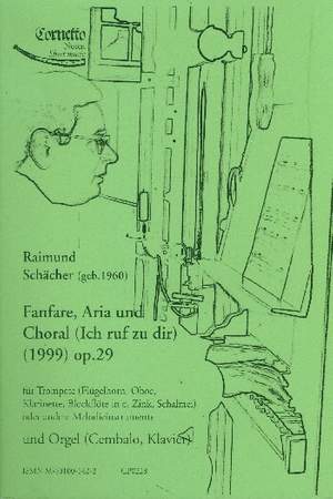 Schächer, R: Fanfare, Aria und Choral op.29