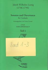 Lustig, J W: Sonaten und Ouvertüren Band 1-3