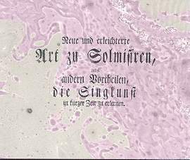 Lederer, J: Neue und erleichterte Art zu Solmisiren