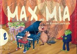 Max und Mia im Wunderland Musik Band 2