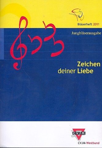 Zeichen deiner Liebe Jungbläserheft