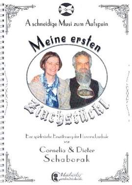 Schaborak, D: Meine ersten Ziachstückl