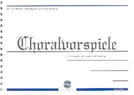 Wettstein, H: Choralvorspiele Band 1 - Advent, Weihnachten, Epiphanias