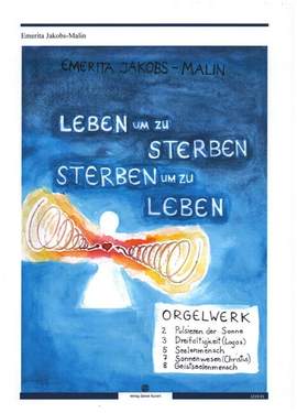 Jakobs-Malin, E: Leben um zu sterben - Sterben um zu leben