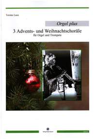 Laux, T: 3 Advents- und Weihnachtschoräle