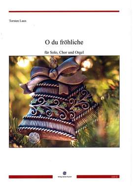 Laux, T: O du fröhliche