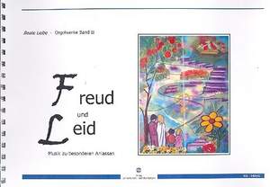 Leibe, B: Orgelwerke Band 2: Freud und Leid
