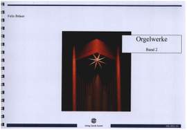 Bräuer, F: Orgelwerke Band 2