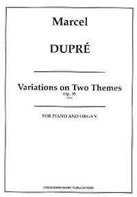 Dupré, M: Variations on 2 Themes op.35